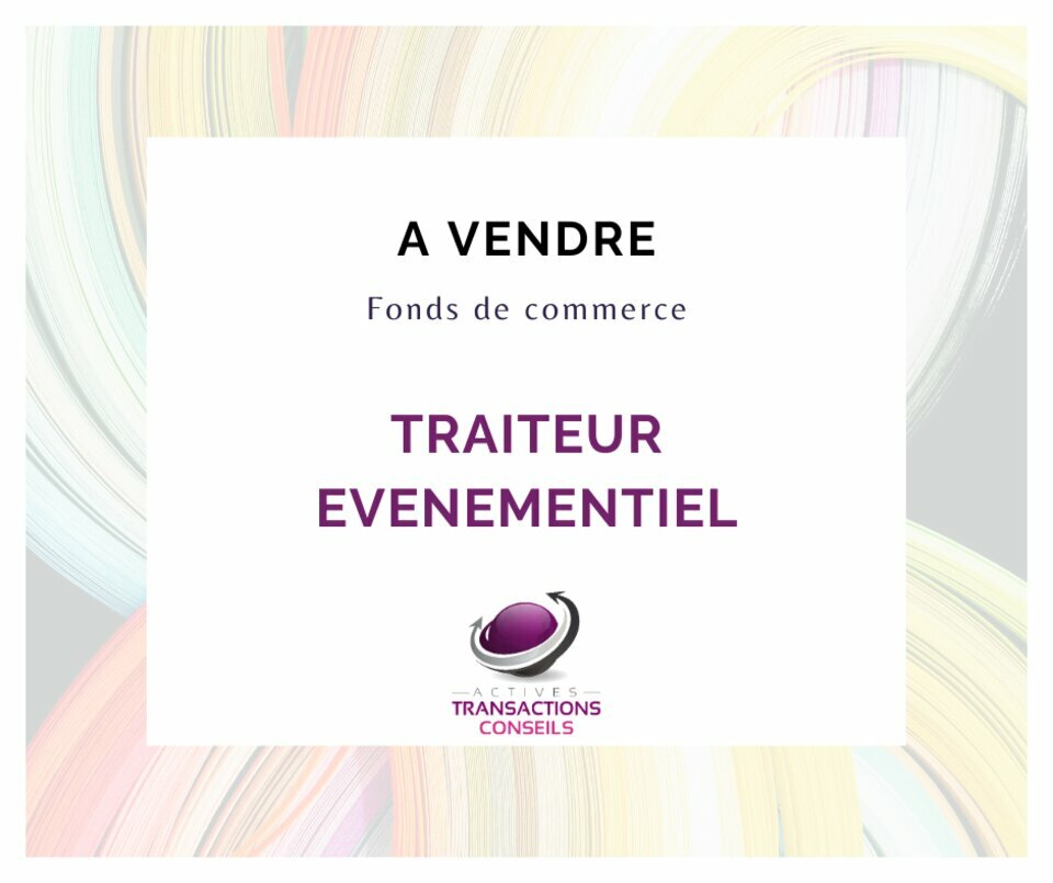 A VENDRE FOND DE COMMERCE TRAITEUR & ÉVÈNEMENTIEL  PROCHE ANNECY (74)