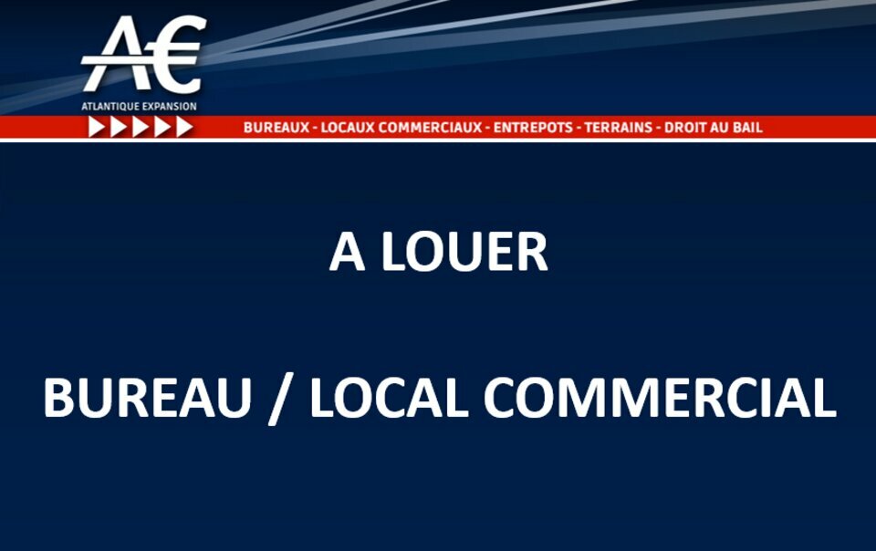 BUREAUX-LOCAL COMMERCIAL à LOUER